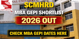 SCMHRD MBA GEPI Shortlist 2026 Out; Check MBA GEPI Dates Here